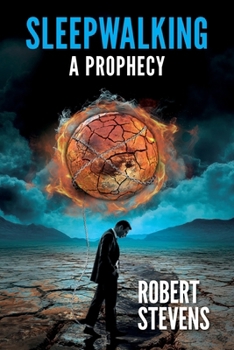 Paperback Sleepwalking: A Prophecy Book