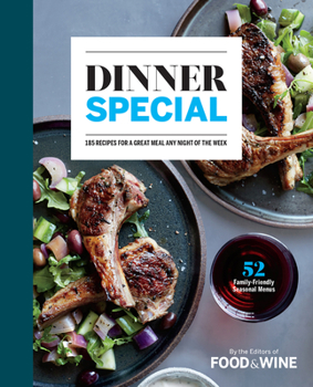 Hardcover Dinner Special: 185 Recipes for a Great Meal Any Night of the Week Book