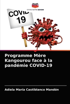 Paperback Programme Mère Kangourou face à la pandémie COVID-19 [French] Book