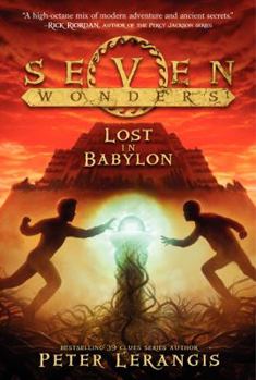 Lost in Babylon - Book #2 of the Seven Wonders