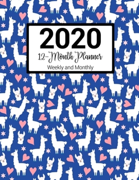 2020 12-Month Planner Weekly and Monthly: Blue Alapaca Pattern With Daily Goals and Meal Planner