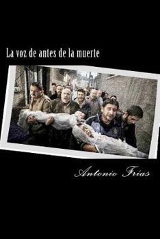 Paperback La Voz de Antes de la Muerte [Spanish] Book