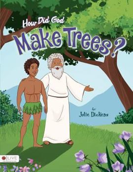 Paperback How Did God Make Trees? Book