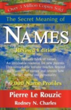 Paperback The Secret Meaning of Names Revised Edition Book