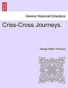 Paperback Criss-Cross Journeys. Book