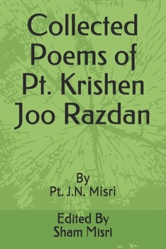 Paperback Collected Poems of Pt. Krishen Joo Razdan Book