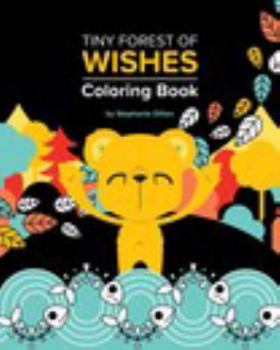 Paperback Tiny Forest of Wishes: Coloring Book