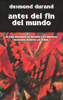 Antes del fin del mundo