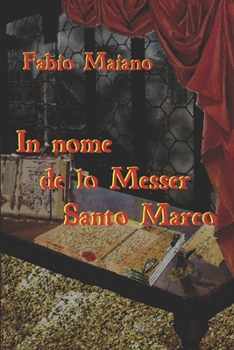 Paperback In nome de lo Messer Santo Marco [Italian] Book
