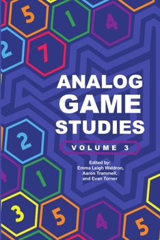 Paperback Analog Game Studies: Volume III Book
