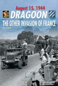 Hardcover Dragoon: The Other Invasion of France Book