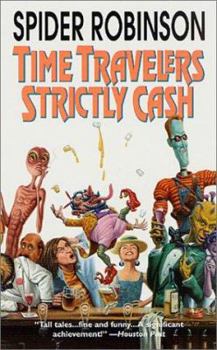 Time Travellers Strictly Cash - Book #2 of the Callahan's
