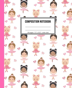 Paperback Composition Notebook: Ballerina Notebook For Girls Book