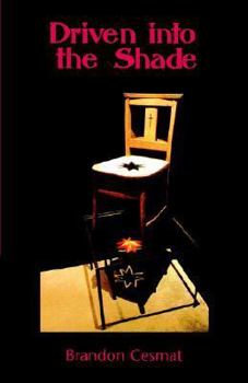Paperback Driven Into the Shade Book