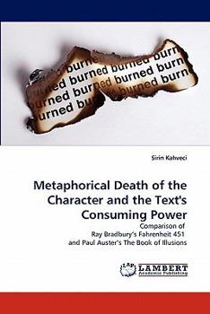 Paperback Metaphorical Death of the Character and the Text's Consuming Power Book
