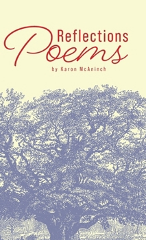 Hardcover Reflections: Poems by Karon McAninch Book
