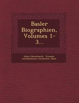 Paperback Basler Biographien, Volumes 1-3... Book