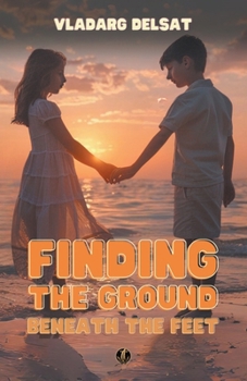 Paperback Finding the Ground Beneath the Feet Book