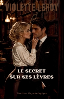 Paperback Le Secret sur ses Lèvres [French] Book