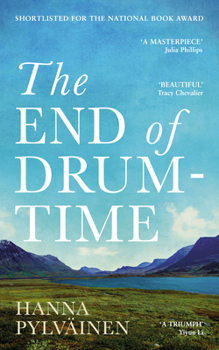 Paperback The End of Drum-Time: 'Sweeping Sami Epic' Guardian Book