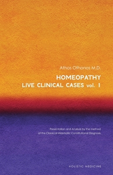 Paperback Homeopathy: Live Clinical Cases Vol. 1 Book
