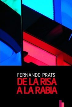 Paperback De la risa a la rabia [Spanish] Book