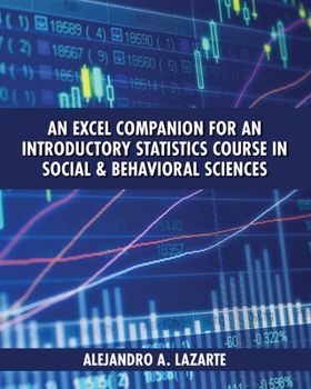 Paperback An Excel Companion for an Introductory Statistics Course in Social and Behavioral Sciences Book
