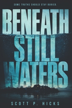 Beneath Still Waters: A Supernatural Mystery Thriller