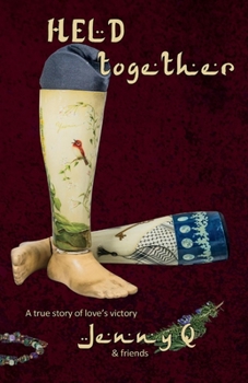 Paperback Held Together: A True Story of Love's Victory Volume 1 Book