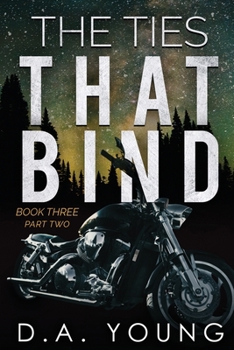 The Ties That Bind 3 - Part Two - Book #4 of the Ties That Bind