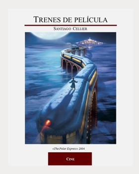 Trenes de pel�cula