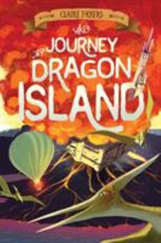 The Journey to Dragon Island - Book #2 of the Accidental Pirates