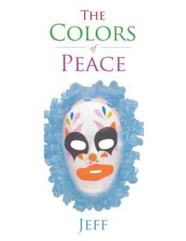 Paperback The Colors of Peace Book