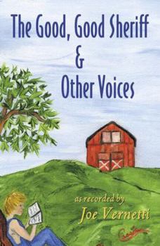 Paperback The Good, Good Sheriff & Other Voices Book