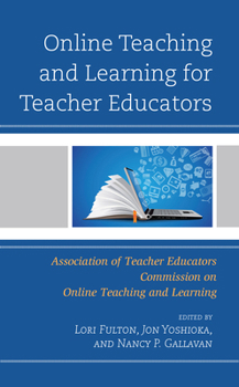 Hardcover Online Teaching and Learning for Teacher Educators Book