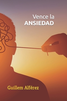 Paperback Vence La Ansiedad [Spanish] Book