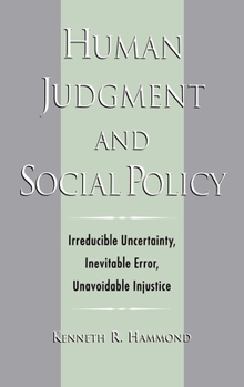 Hardcover Human Judgment and Social Policy Book