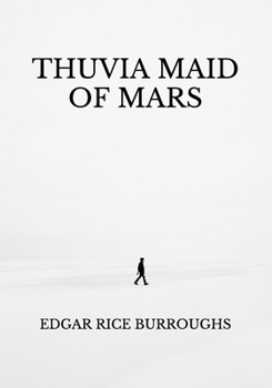 Thuvia Maid of Mars