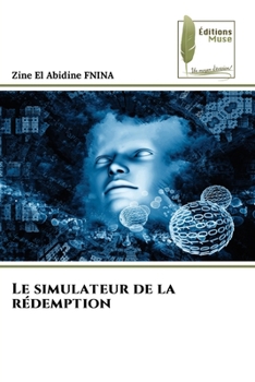 Paperback Le simulateur de la rédemption [French] Book