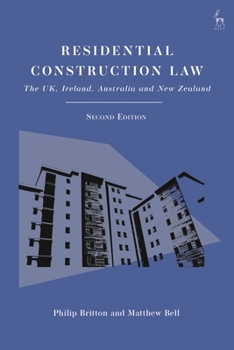 Hardcover Residential Construction Law: The Uk, Ireland, Australia and New Zealand Book