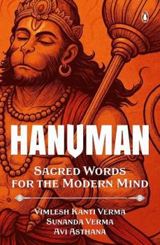 Hanuman : Sacred Words for the Modern Mind