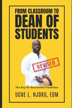 Paperback From Classroom to Dean of Students: The Key for Successful Transition Book