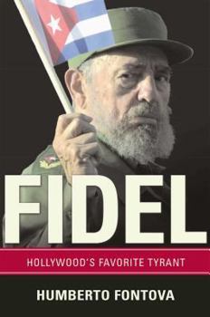 Hardcover Fidel: Hollywood's Favorite Tyrant Book