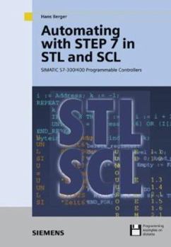 Hardcover Automating with Step 7 in STL and Scl: Programmable Controllers Simatic S7-300/400 Book