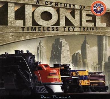 Paperback Lionel Trains: A Century of Timeless Toy Trains Book