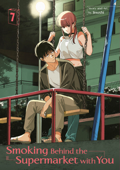 Paperback Smoking Behind the Supermarket with You 07 Book