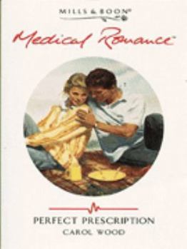 Paperback Perfect Prescription (Medical Romance) Book