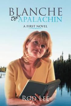 Paperback Blanche of Apalachin: A First Novel Book