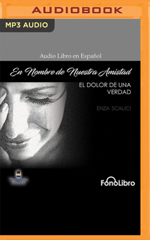 Audio CD El Dolor de Una Verdad [Spanish] Book