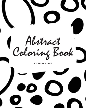 Paperback Abstract Patterns Coloring Book for Teens and Young Adults (8x10 Coloring Book / Activity Book) Book